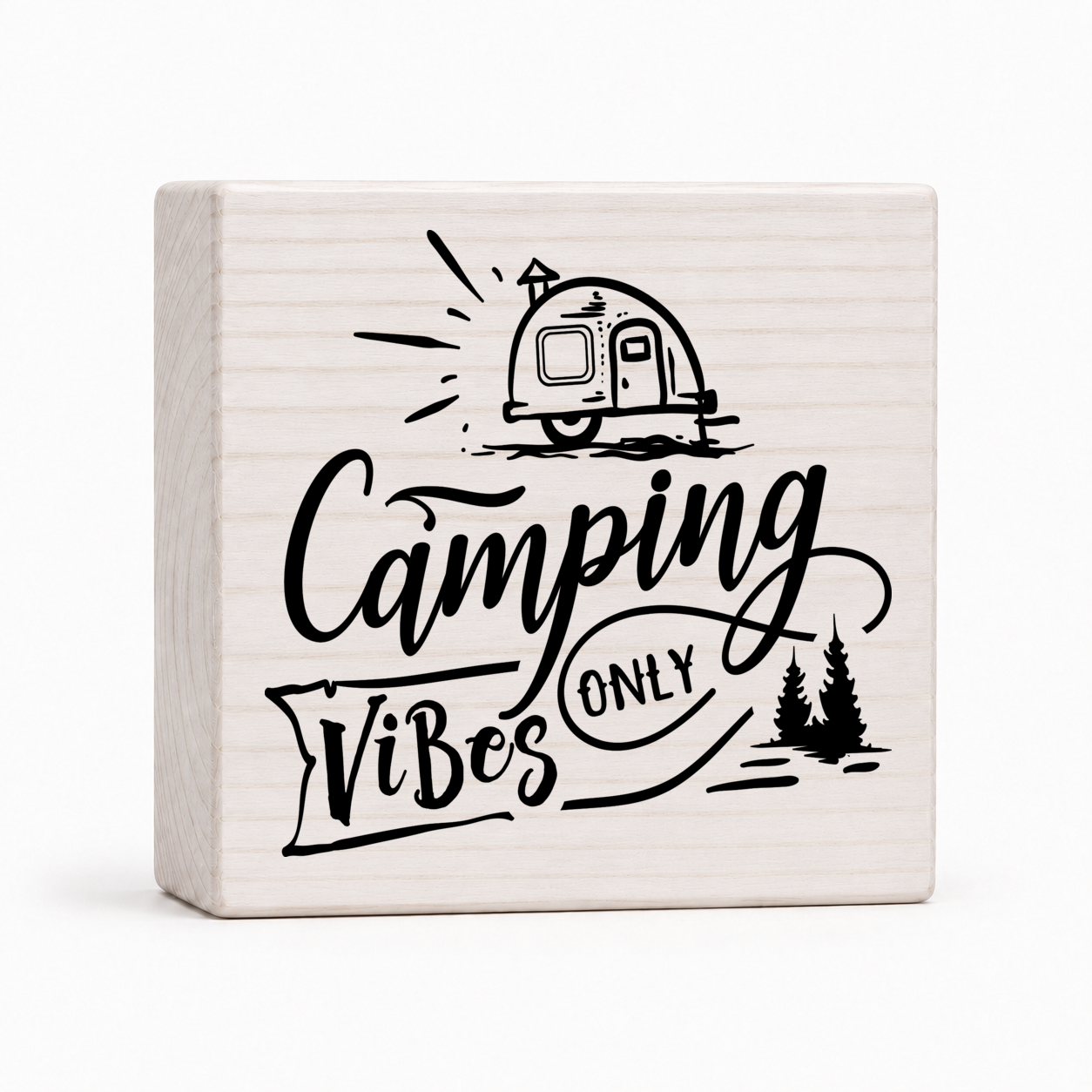 Camping Vibes Only handcrafted 4x4 wood block sign