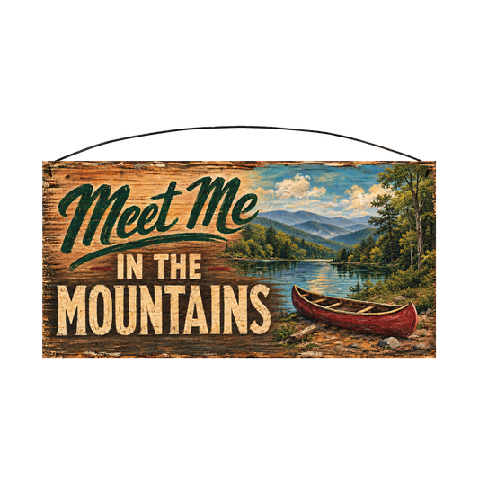 Meet Me in the Mountains 7 × 14 wood sign with a blue ridge lake and red canoe — solid pine