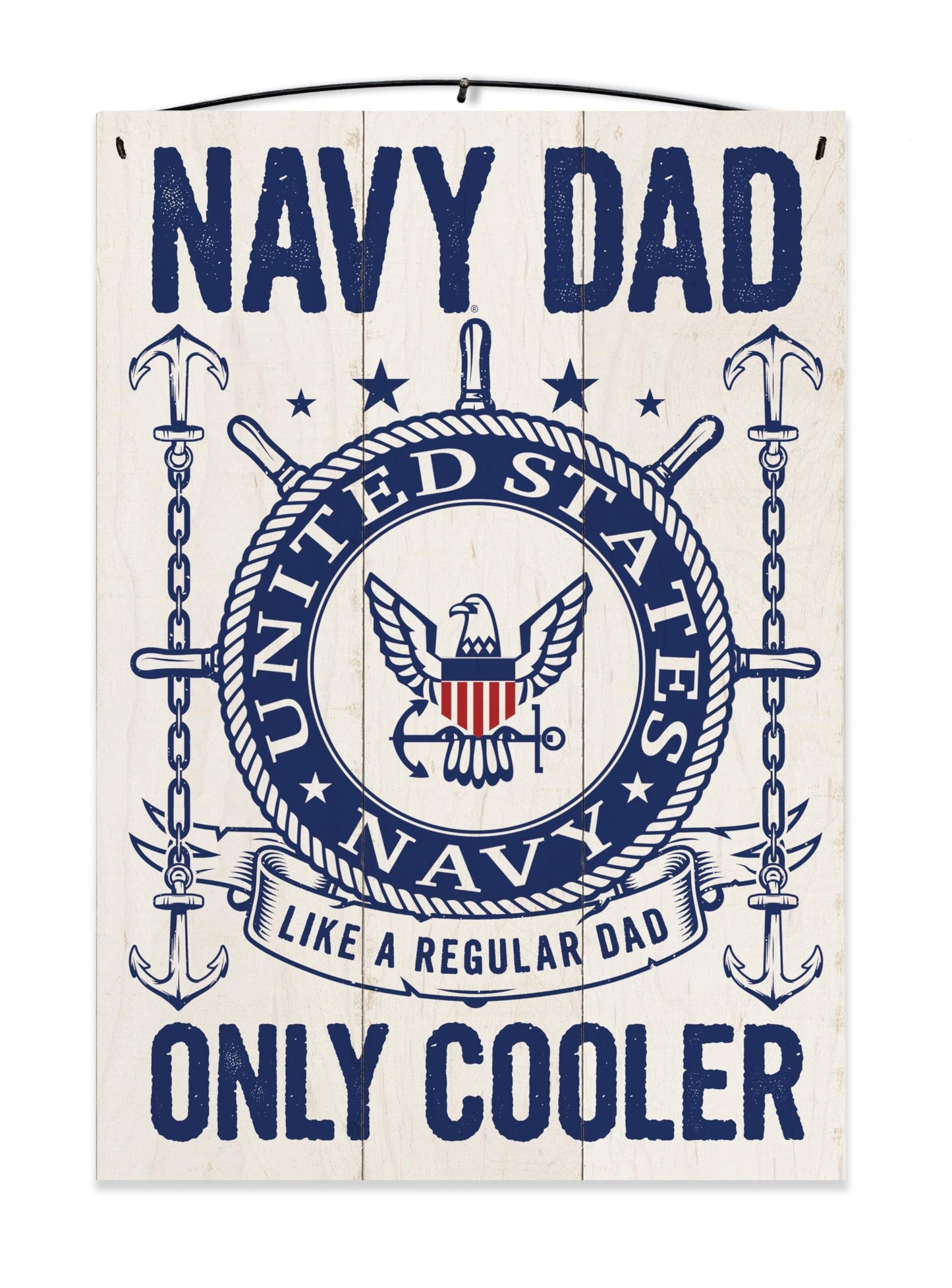 U.S. Navy Dad Cooler | United States Navy Officially Licensed | Emboss Printed | 7x10 inches | Wood Sign | Great Gift for Dad | Keyhole for Wall Display
