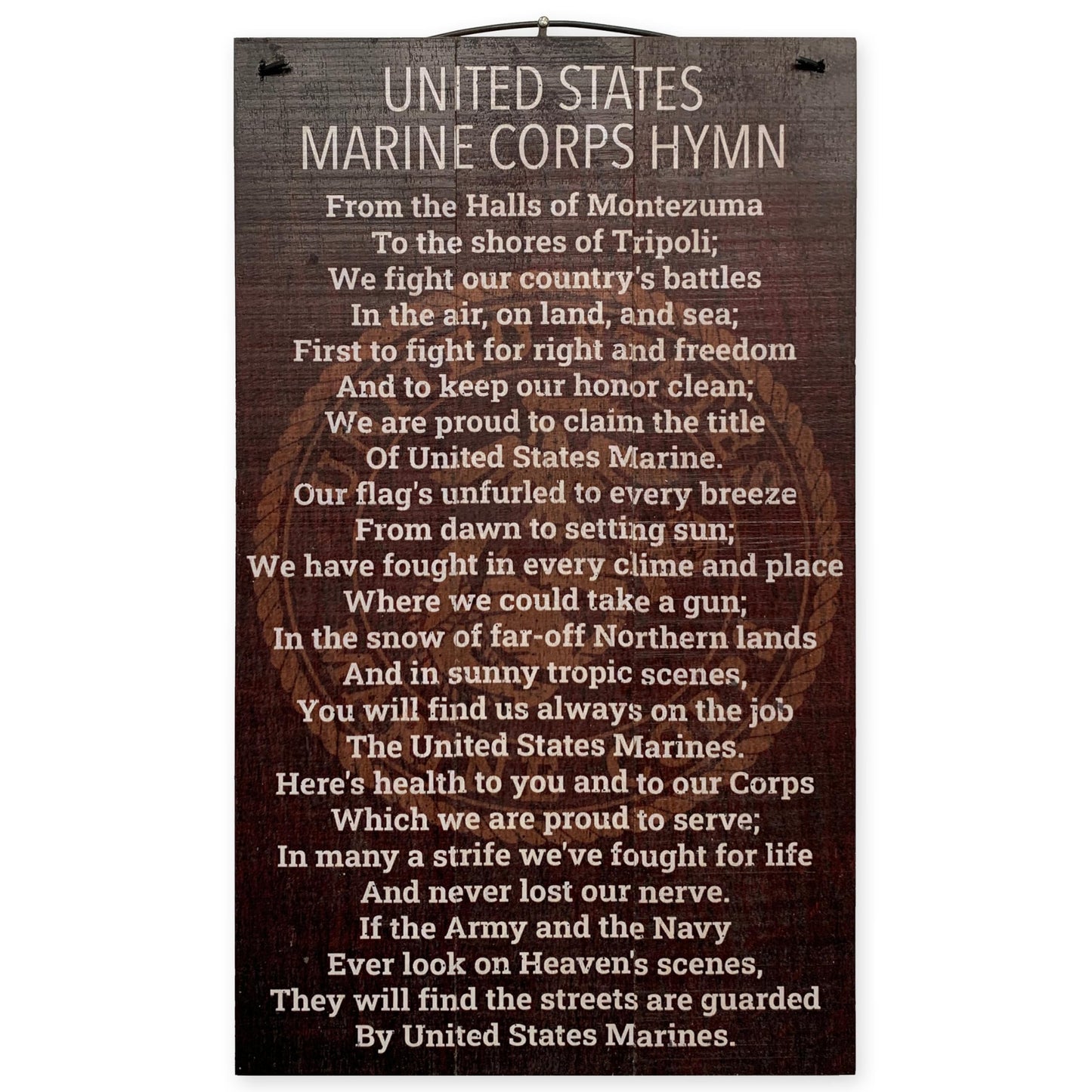 U.S.M.C. Hymn. 7x12 inches. Rough-Sawn Maple. United States Marine Corps Officially Licensed. Wire Hanger and Stand Included.