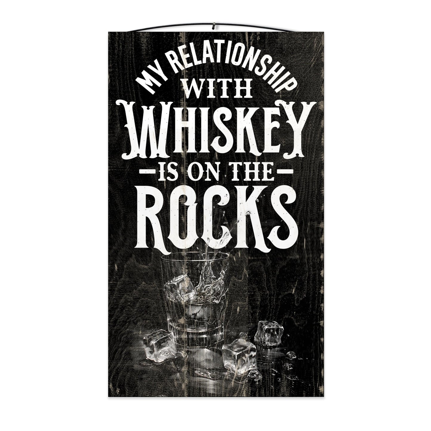 Whiskey on the Rocks | Wood Sign | Alcoloh Theme | 7x12 inches | Wire Hanger | Stand Included