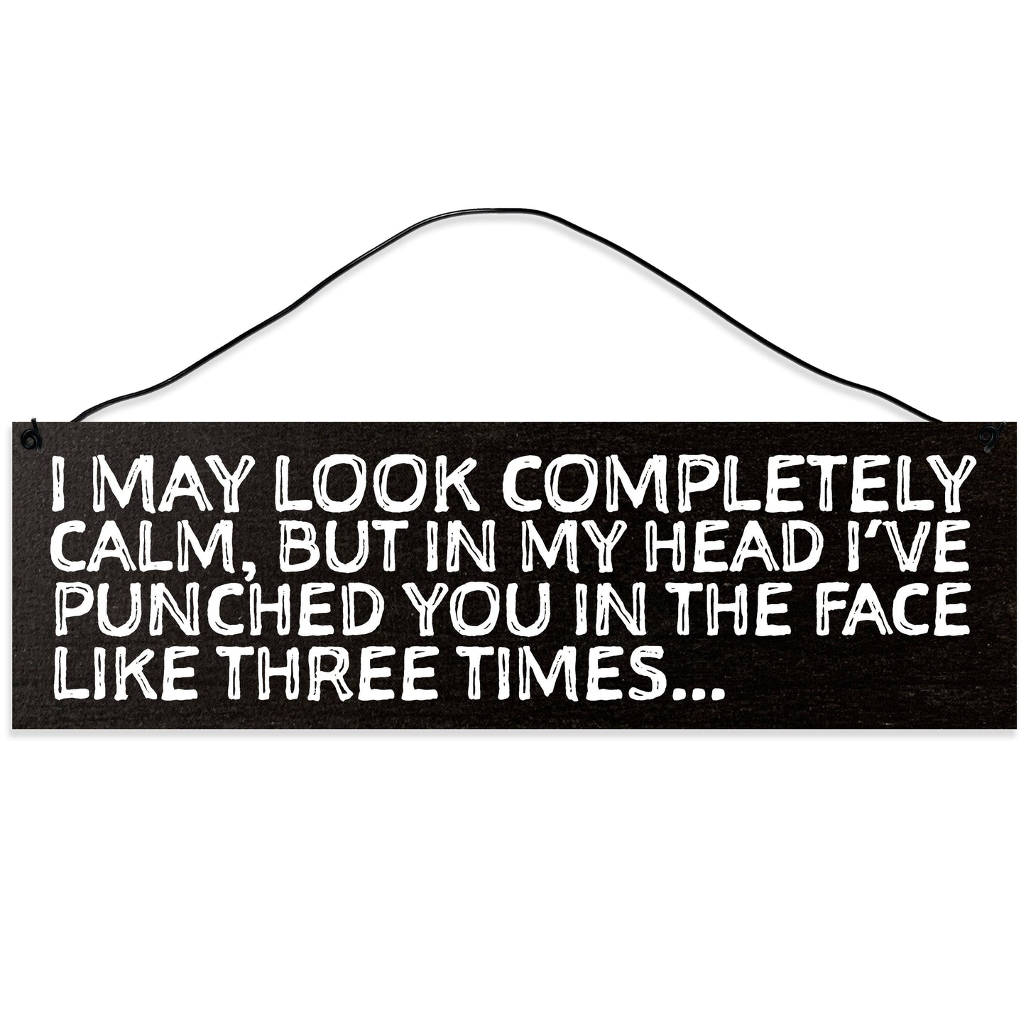 Sawyer's Mill - Punched You in The Face Like Three Times. Wood Sign for Home or Office. Measures 3x10 inches.