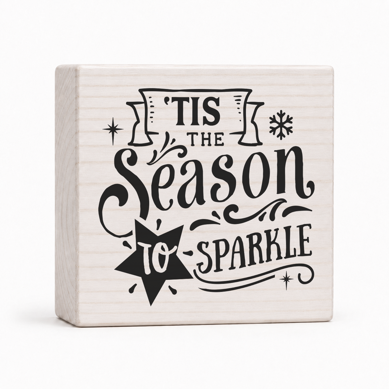 'Tis the Season to Sparkle 4x4 wood block sign by Sawyer's Mill