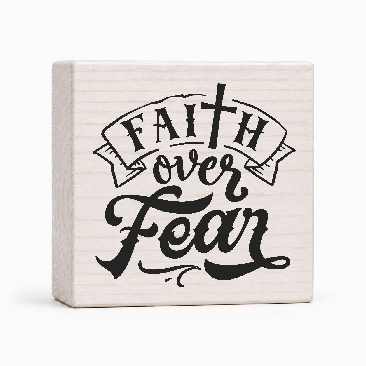 Faith Over Fear cross banner 4x4 wood block sign by Sawyer's Mill