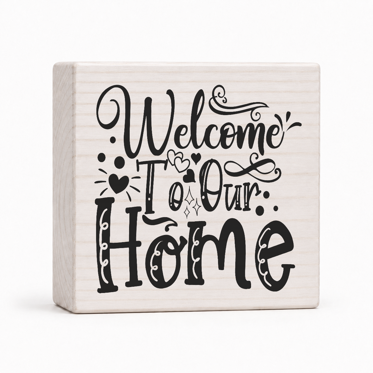 Welcome to Our Home 4x4 wood block sign by Sawyer's Mill