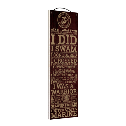 Angled view of the I Did Marine tribute 5 x 16 wood sign, showing the board thickness and wire hanger