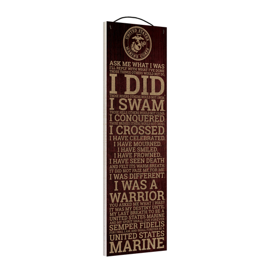 Angled view of the I Did Marine tribute 5 x 16 wood sign, showing the board thickness and wire hanger