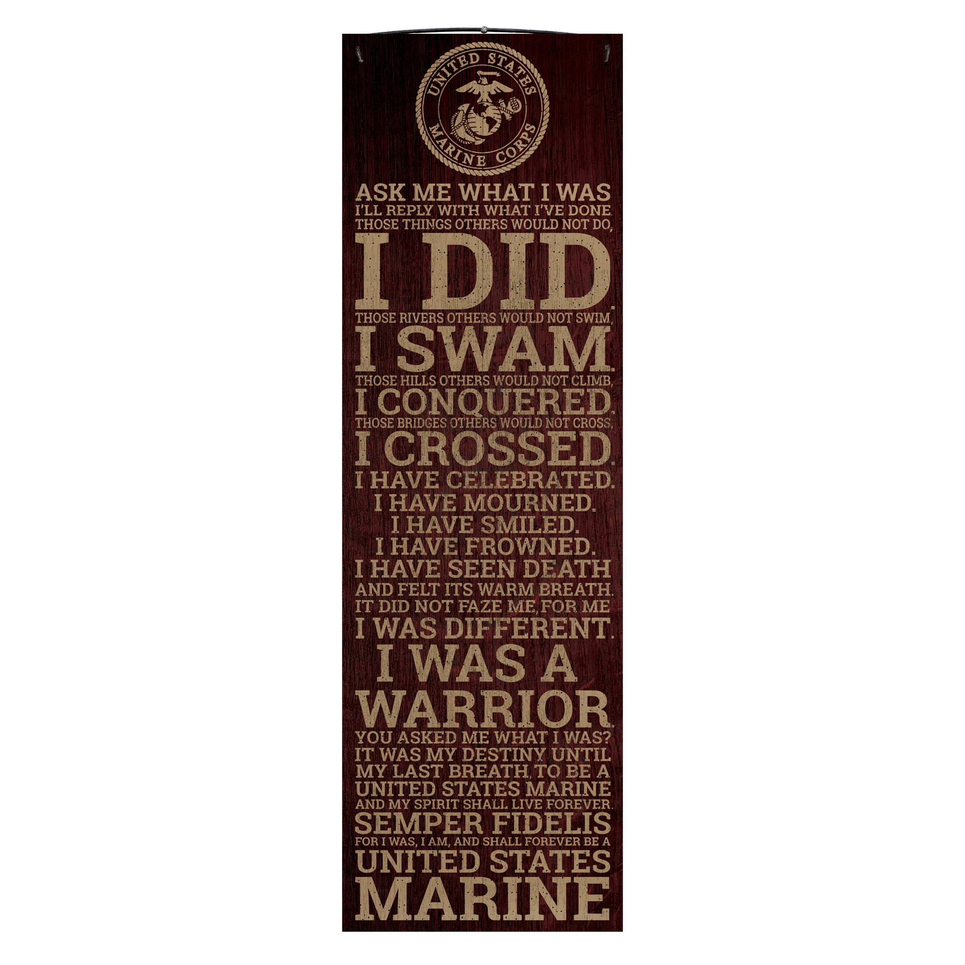 I Did Marine tribute USMC licensed wood sign, 5 x 16 inch reclaimed maple
