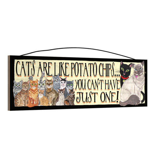 Cats Are Like Potato Chips Wood Sign, 5×16 — angled view, solid maple