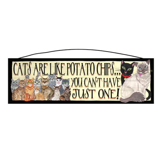 Cats Are Like Potato Chips Wood Sign, 5×16 — solid maple