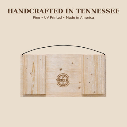 Sawyer’s Mill sign construction with Handcrafted in Tennessee message.