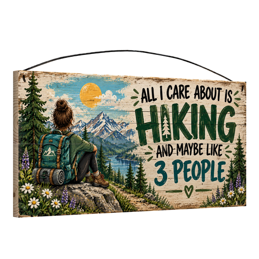 All I Care About Is Hiking Summit View Wood Sign, 7×14 — angled view, solid pine