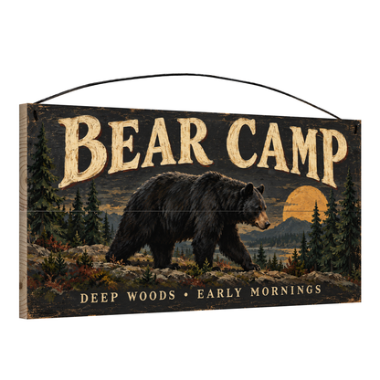 Bear Camp Deep Woods Early Mornings 7x14 pine wood sign, angled view showing the edge and wire hanger