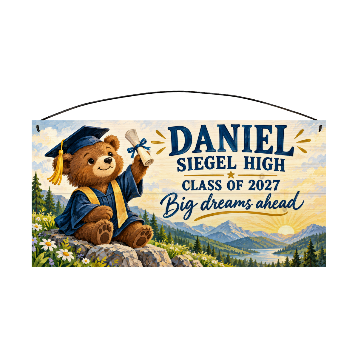 Personalized Big Dreams Ahead graduation wood sign, 7 x 14 in — a teddy bear in a navy cap and gown holding up a diploma on a mountain overlook at sunrise