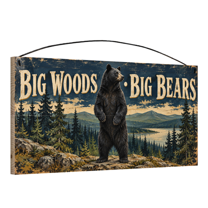 Big Woods Big Bears 7x14 pine wood sign, angled view showing the edge and wire hanger