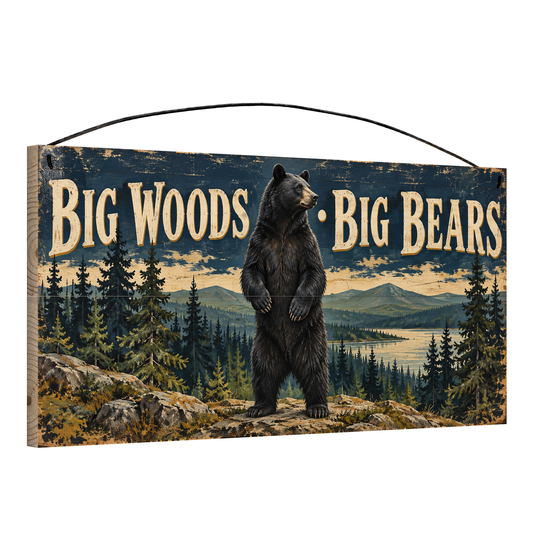 Big Woods Big Bears 7x14 pine wood sign, angled view showing the edge and wire hanger