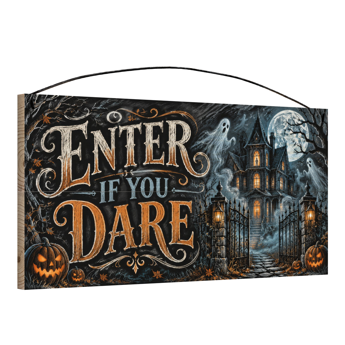 Enter If You Dare 7x14 wood sign, angle view
