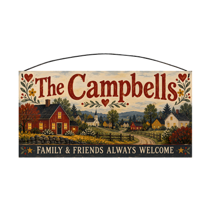 Personalized Family & Friends Always Welcome Wood Sign — front, shown with sample wording