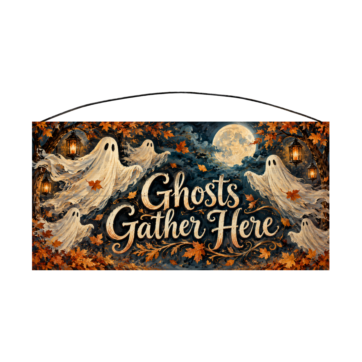 Ghosts Gather Here 7x14 wood sign, front