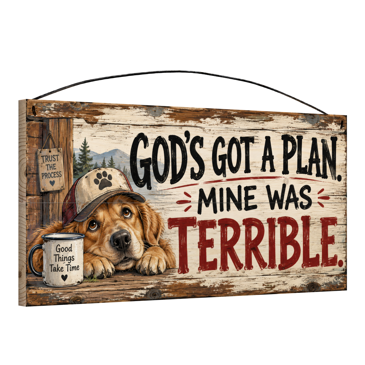 God's Got a Plan, Mine Was Terrible Dog in a Ball Cap 7x14 wood sign, angled view