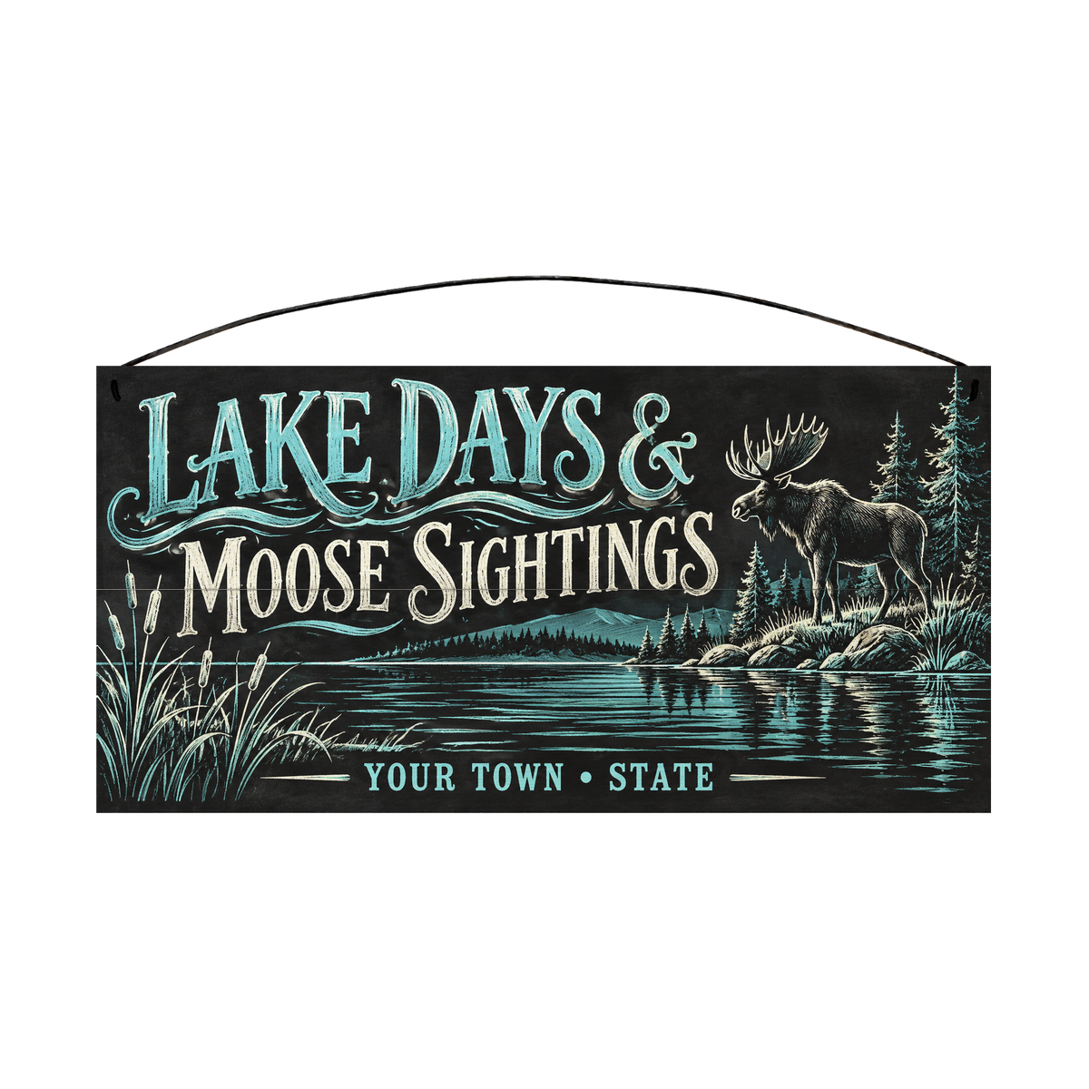 Personalized Lake Days & Moose Sightings wood sign, 7 x 14 in — Moose on a lakeshore with cattails, with your town and state