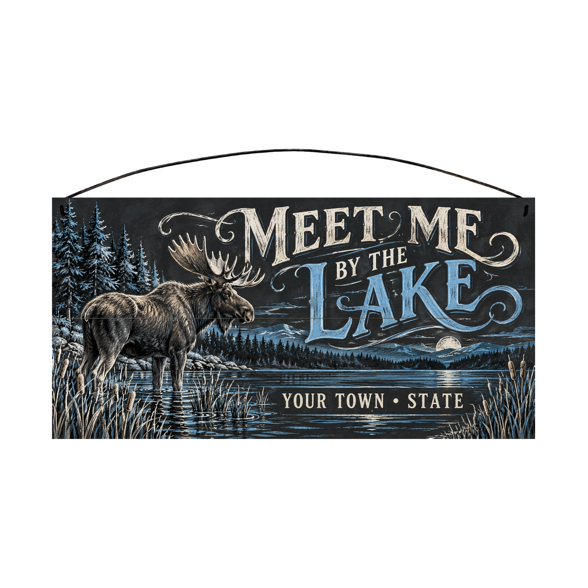 Personalized Meet Me by the Lake wood sign, 7 x 14 in — Bull moose wading a moonlit lake, with your town and state