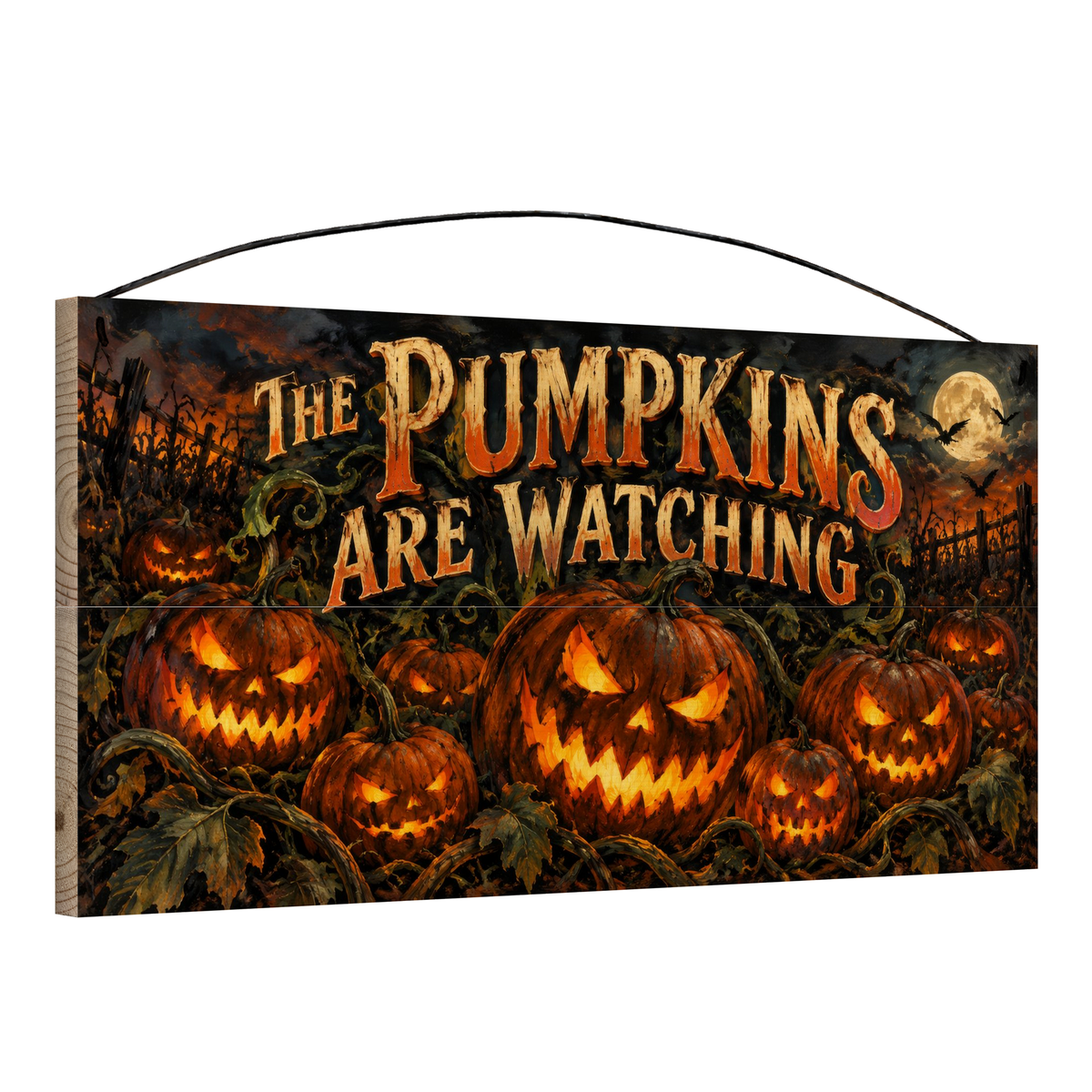 The Pumpkins Are Watching 7x14 wood sign, angle view