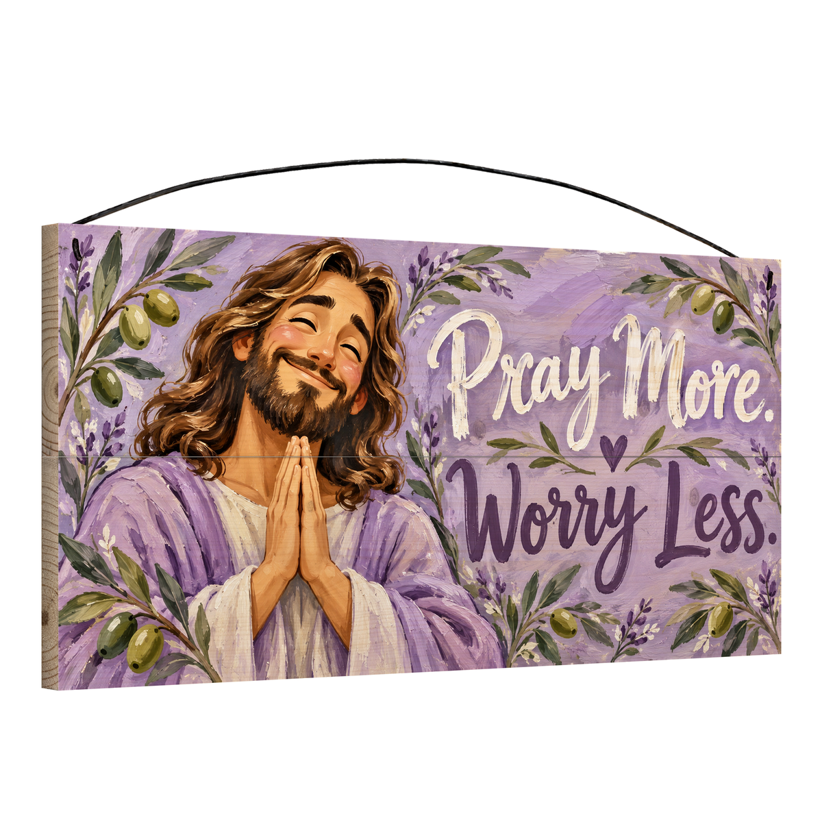 Pray More Worry Less wood sign, 7x14, angled view showing the pine edge