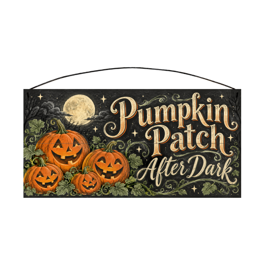 Pumpkin Patch After Dark 7x14 wood sign, front