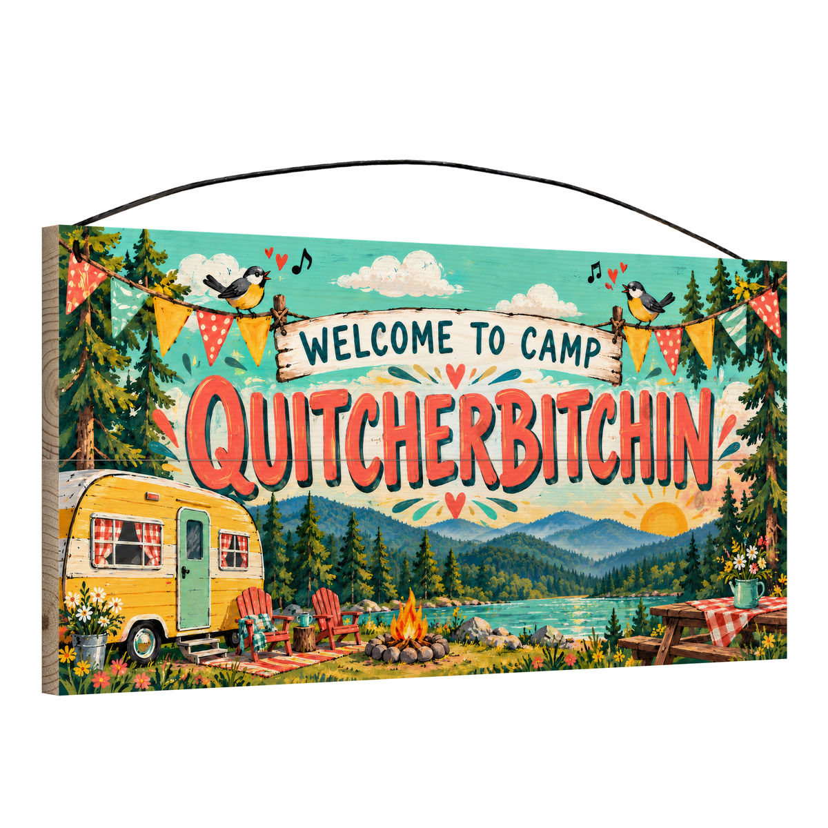 Angled view of Welcome to Camp Quitcherbitchin Vintage Camper wood sign, 7 × 14 in, showing board thickness and wire hanger
