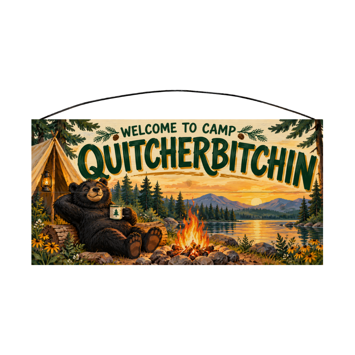 Welcome to Camp Quitcherbitchin Lounging Bear Wood Sign, 7×14 — solid pine