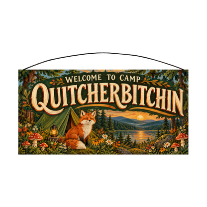 Welcome to Camp Quitcherbitchin Woodland Fox Wood Sign, 7×14 — solid pine