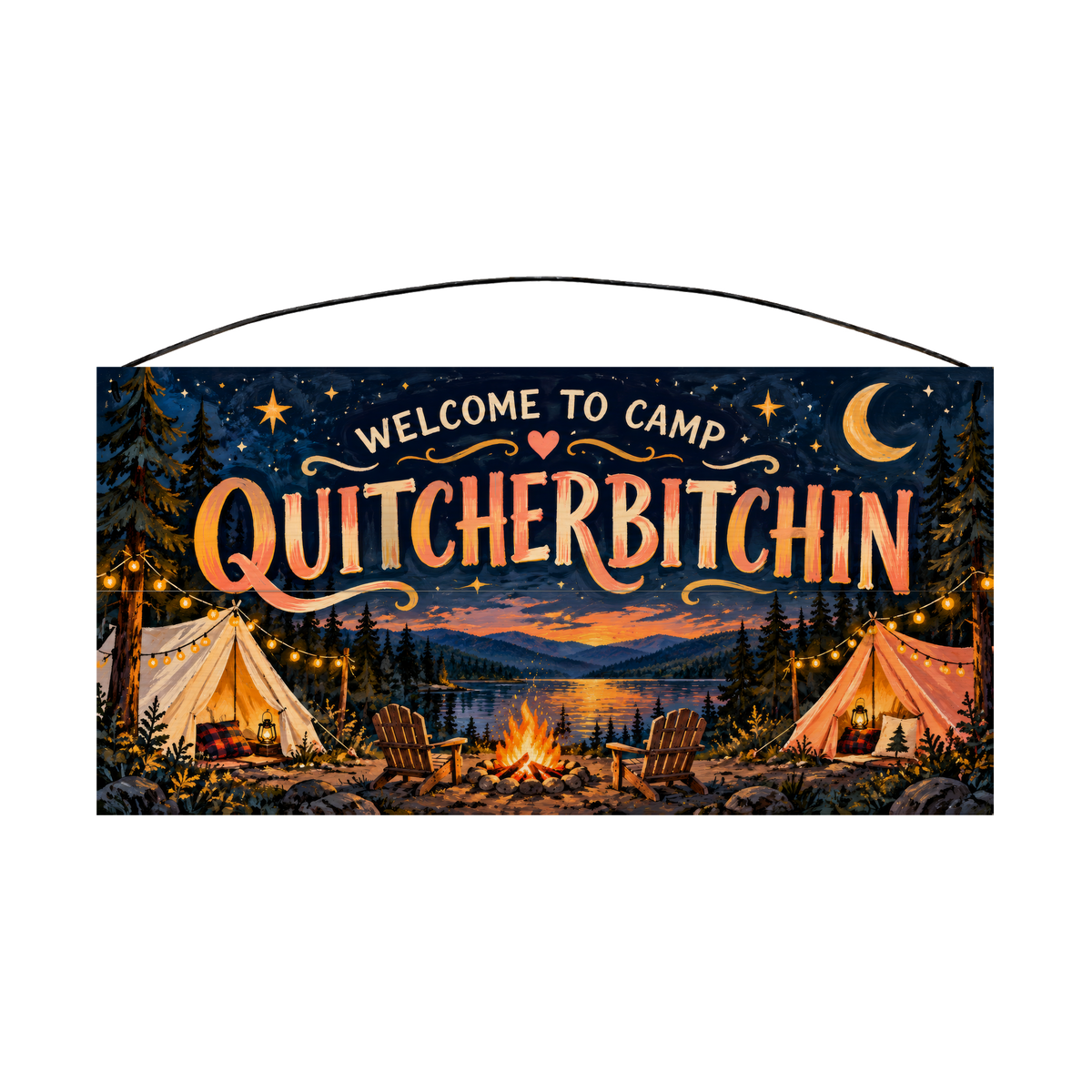 Welcome to Camp Quitcherbitchin Starry Night Wood Sign, 7×14 — solid pine