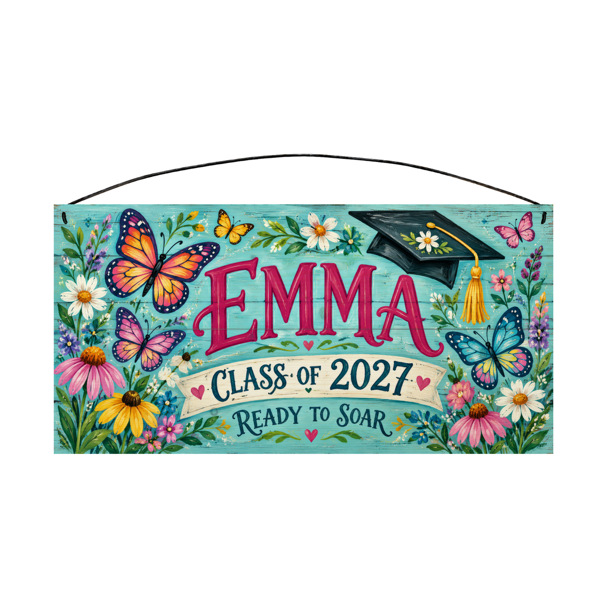 Personalized Ready to Soar graduation wood sign, 7 x 14 in — bright monarch and blue butterflies with wildflowers and a graduation cap, on a turquoise board with bold pink name lettering