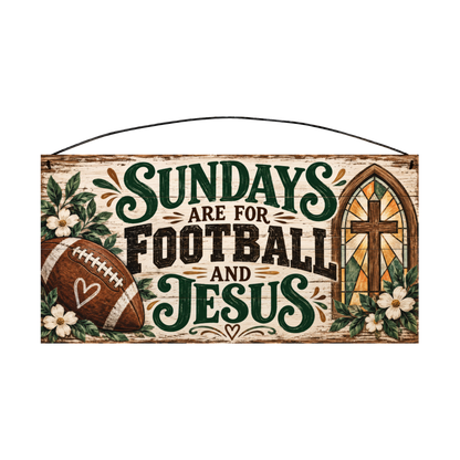 Sundays Are for Football and Jesus Stained Glass Cross 7x14 wood sign, front