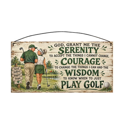 Play Golf Serenity Prayer Golfing Couple wood sign, 7 x 14 in, dark-green lettering beside a gray-haired couple walking the golf course, whitewashed pine