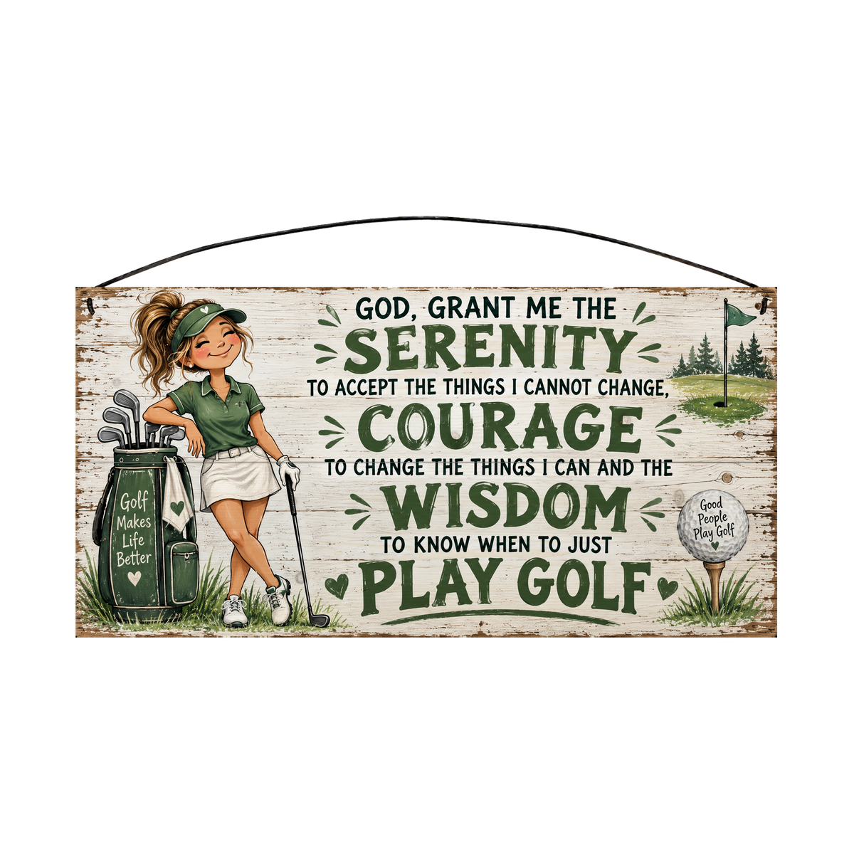Play Golf Serenity Prayer Lady Golfer wood sign, 7 x 14 in, dark-green lettering beside a woman golfer leaning on her golf bag, whitewashed pine