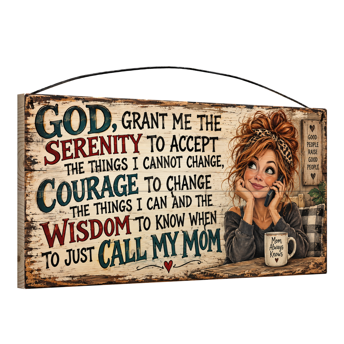 Angled view of the Call My Mom Serenity Prayer On the Phone 7 x 14 in pine wood sign, showing the board thickness, slat ends and wire hanger