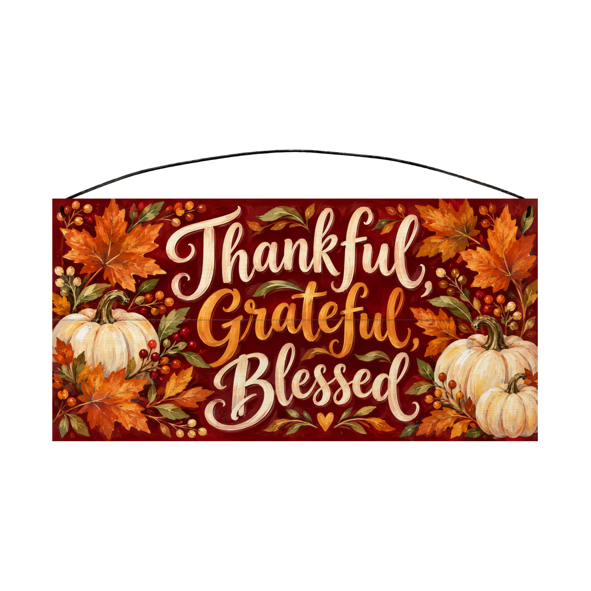 Thankful Grateful Blessed White Pumpkin wood sign, 7x14, front