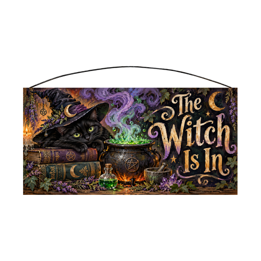The Witch Is In 7x14 wood sign, front
