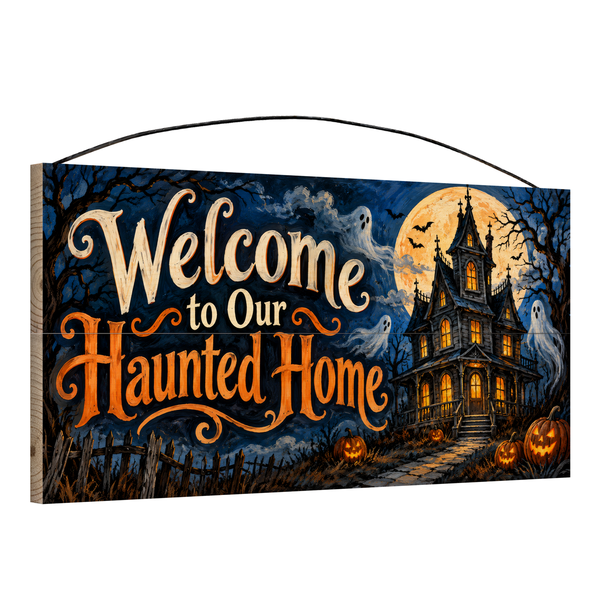 Welcome to Our Haunted Home 7x14 wood sign, angle view
