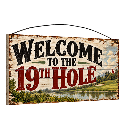Angled view of the Welcome to the 19th Hole 7 x 14 in pine wood sign, showing the board thickness, slat ends and wire hanger