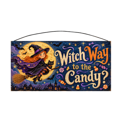 Witch Way to the Candy 7x14 wood sign, front