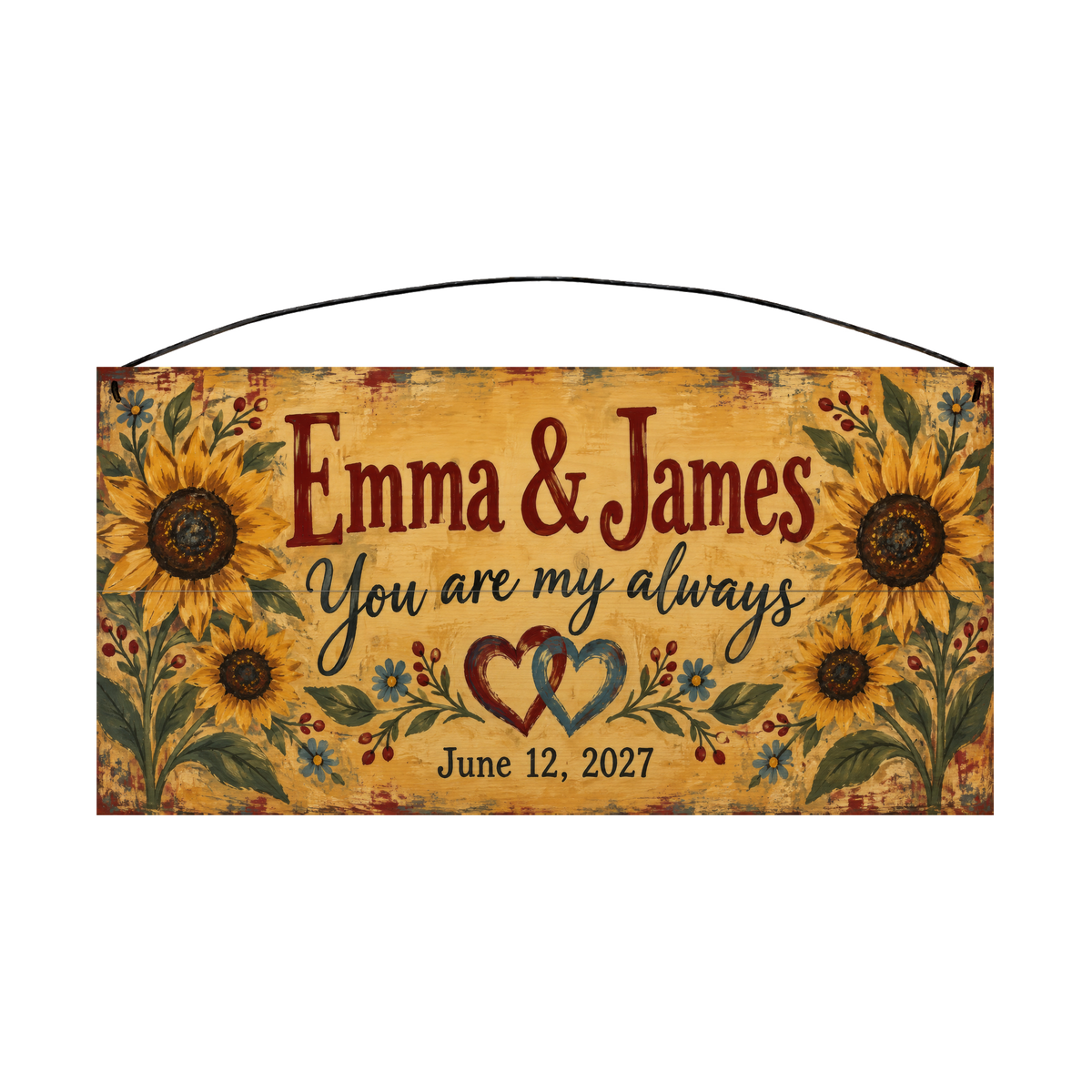 You Are My Always personalized wood sign, front view with sample wording