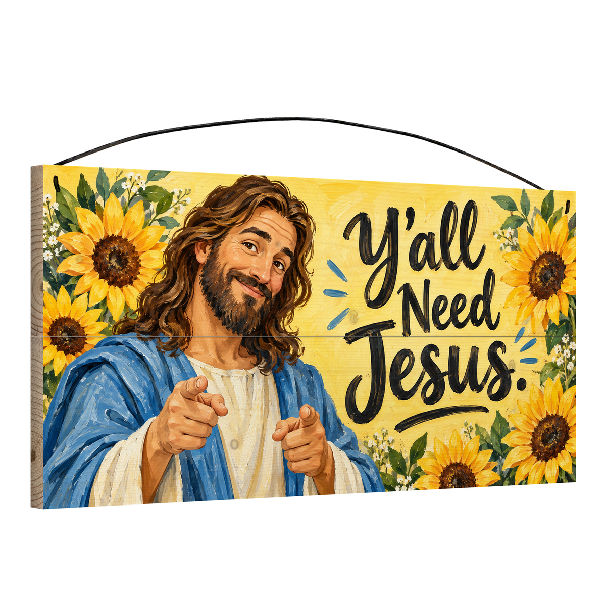 Y'all Need Jesus wood sign, 7x14, angled view showing the pine edge