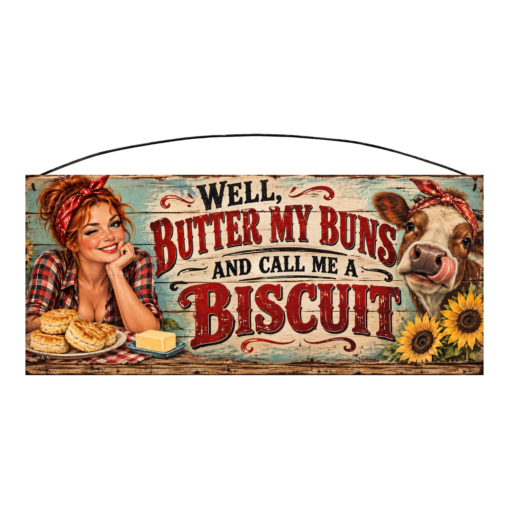 Butter My Buns and Call Me a Biscuit cow and sunflowers kitchen wood sign, 7 x 16 inches — solid pine