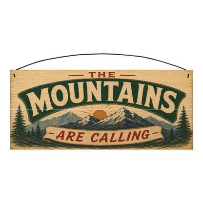 The Mountains Are Calling 7 × 16 wood sign — solid pine