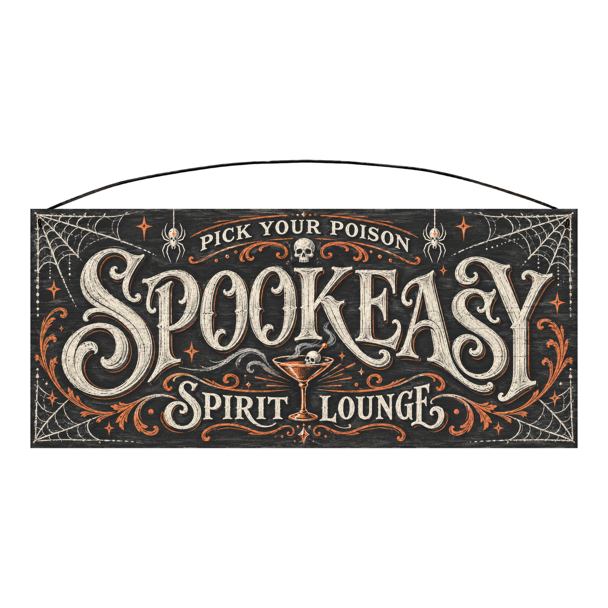 Spookeasy Spirit Lounge 7x16 pine wood sign, front