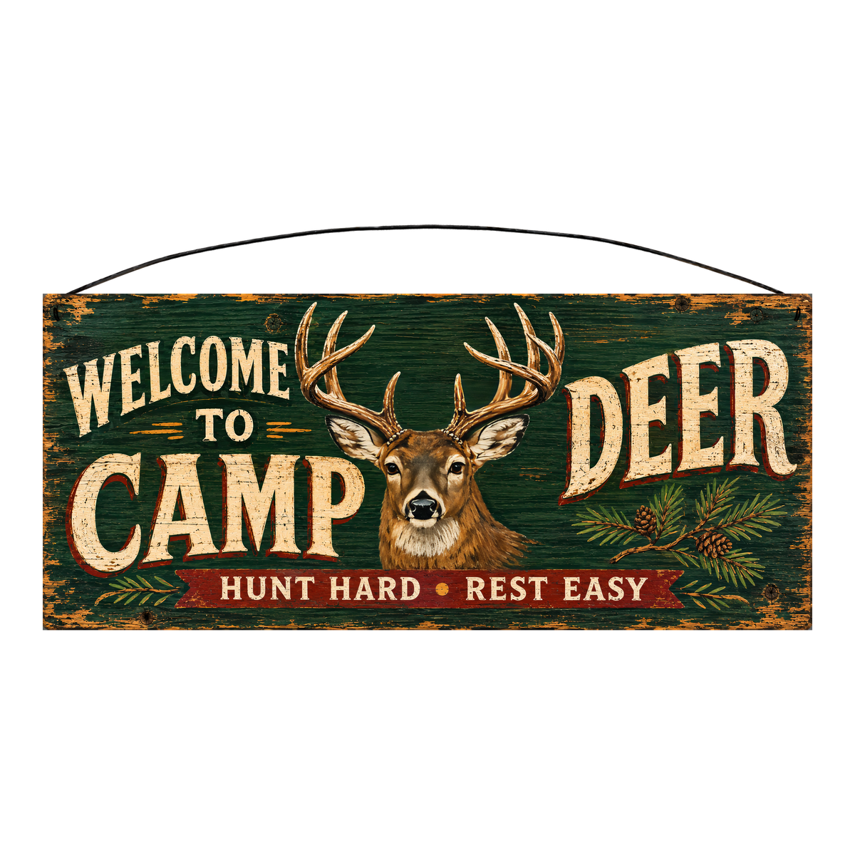 Welcome to Deer Camp Hunt Hard Rest Easy whitetail wood sign, 7 x 16 inches — solid pine
