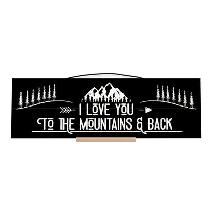 I Love You to The Mountains and Back.